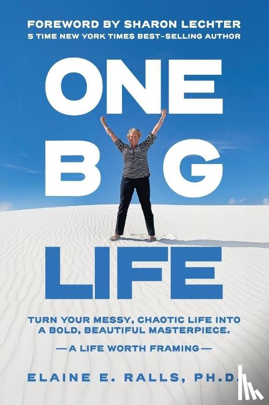 Ralls, Elaine - One Big Life