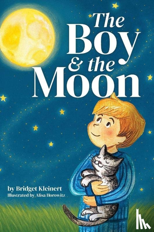 Kleinert, Bridget - The Boy and the Moon