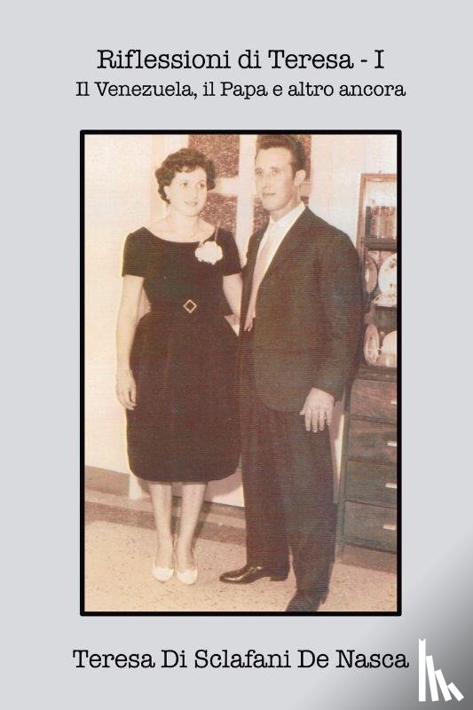 Di Sclafani de Nasca, Teresa - Riflessioni di Teresa - I