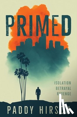 Hirsch, Paddy - Primed