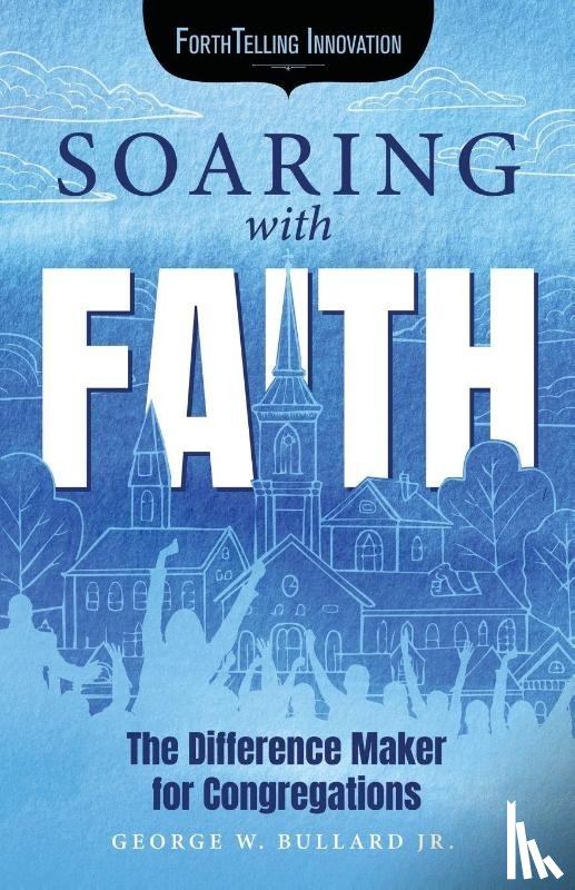 Bullard Jr., George W. - Soaring with Faith
