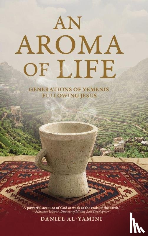 al-Yamini, Daniel - An Aroma of Life