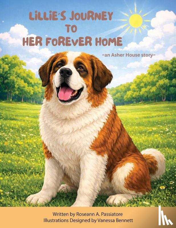 Passiatore, Roseann A - Lillie's Journey To Her Forever Home