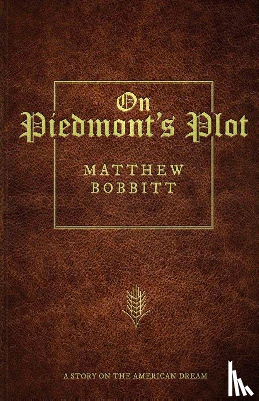 Bobbitt, Matthew L - On Piedmont's Plot
