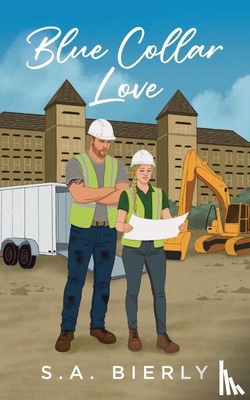 Bierly, S. A. - Blue Collar Love