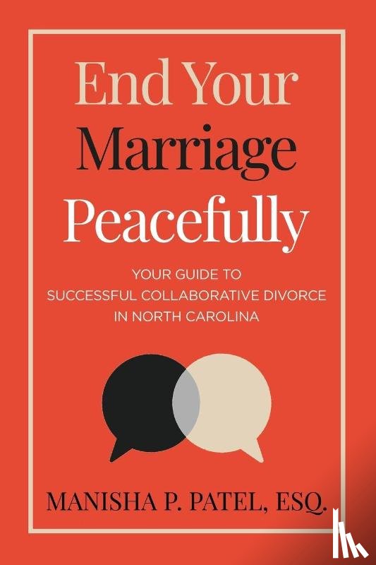 Patel, Manisha P. - End Your Marriage Peacefully