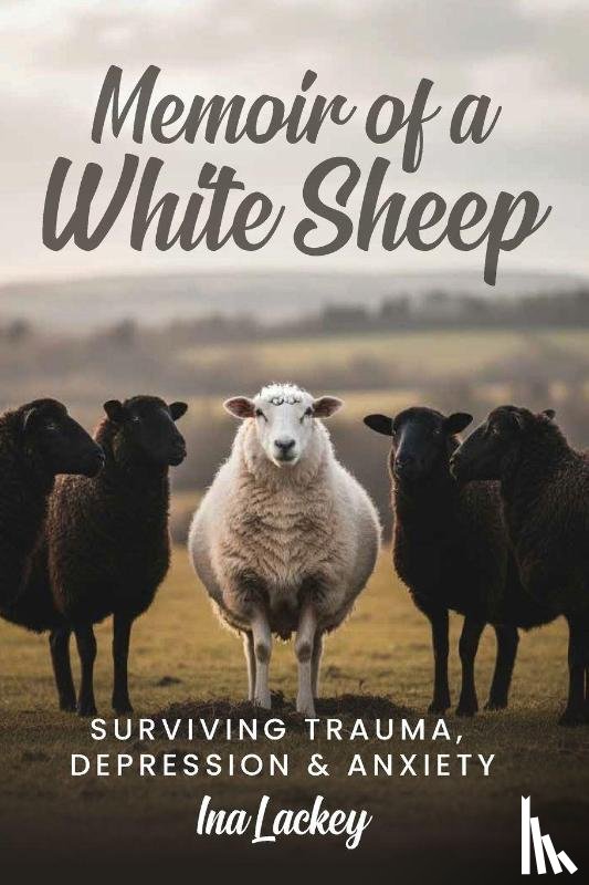 Lackey, Ina - Memoir of a White Sheep