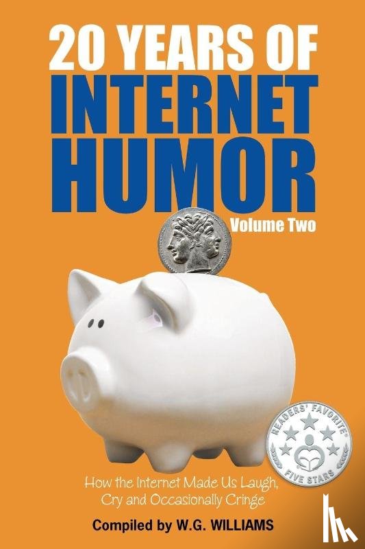 Williams, W. G. - 20 Years of Internet Humor -- Volume Two