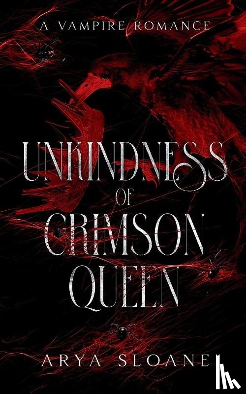 Sloane, Arya - Unkindness of Crimson Queen