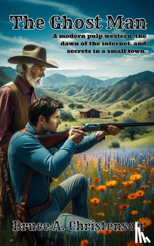 Christenson, Bruce A. - The Ghost Man