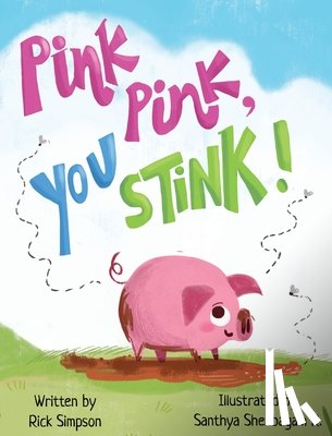 Simpson, Rick - Pink Pink, You Stink!