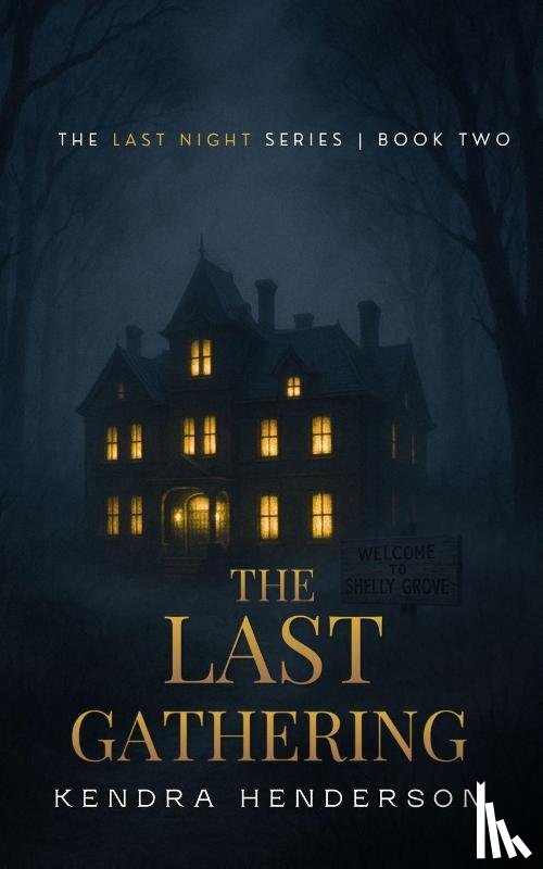 Henderson, Kendra - THE LAST GATHERING