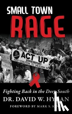 Hylan, David W. - Small Town Rage: Fighting Back in the Deep South