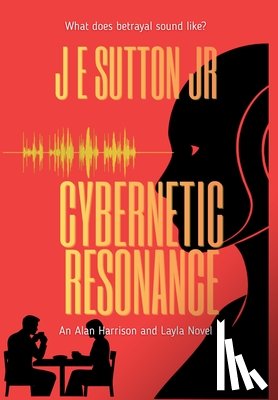 Sutton, J. E. - Cybernetic Resonance