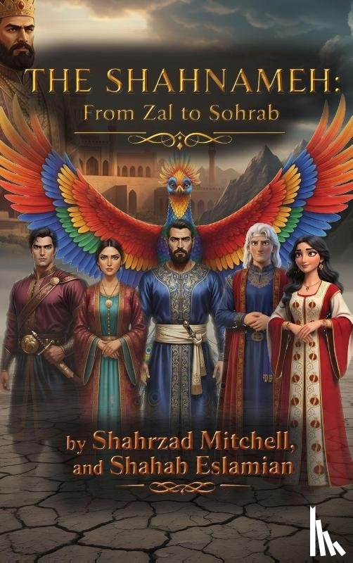 Mitchell, Shahrzad - The Shahnameh