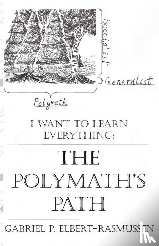Elbert-Rasmussen, Gabriel Peter - The Polymath's Path