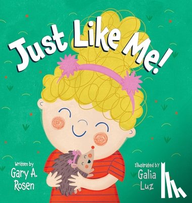 Rosen, Gary A - Just Like Me