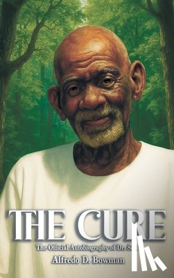 Bowman, Alfredo D. - The Cure