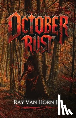 Van Horn, Ray - October Rust