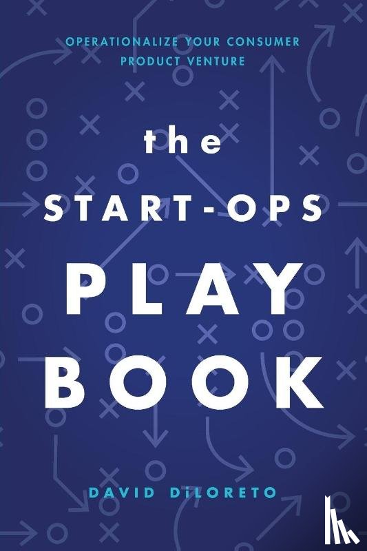 DiLoreto, David - The Start-Ops Playbook