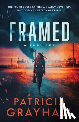 Grayhall, Patricia - Framed: A Thriller