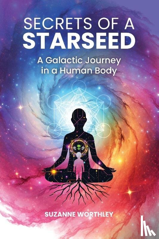 Worthley, Suzanne - Secrets of a Starseed