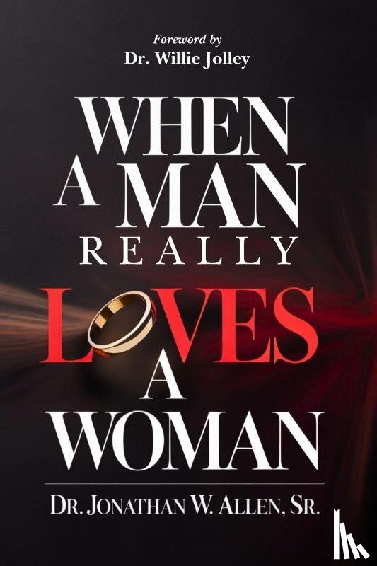 Allen, Sr. Jonathan W. - When A Man Really Loves A Woman