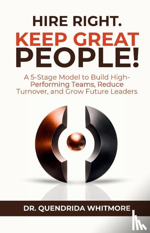 Whitmore, Quendrida - Hire Right. Keep Great People!