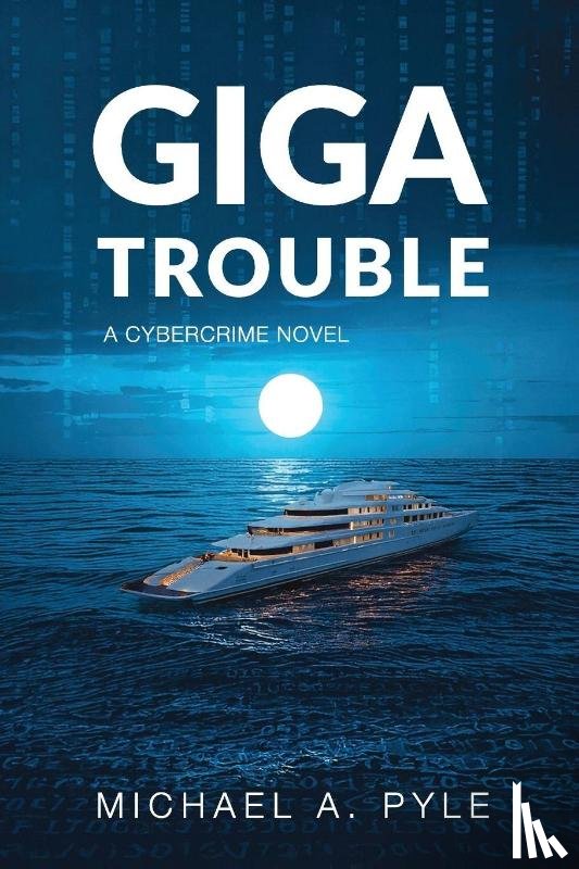 Pyle, Michael A. - Giga Trouble