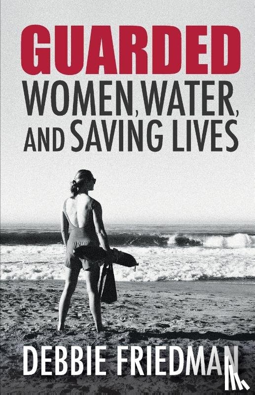 Friedman, Debbie - GUARDED