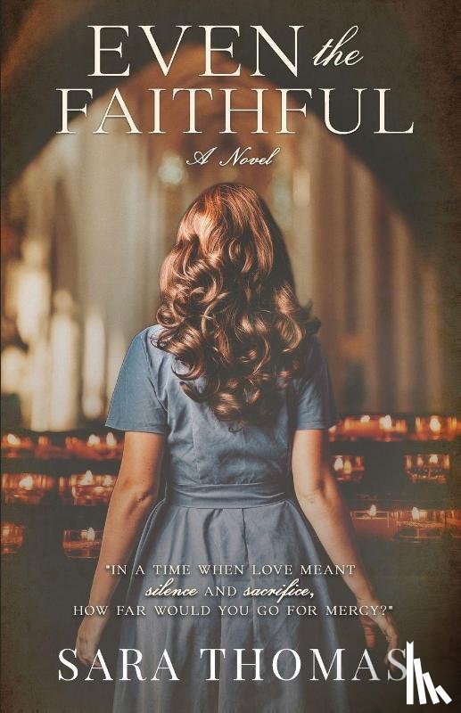 Thomas, Sara - Even the Faithful