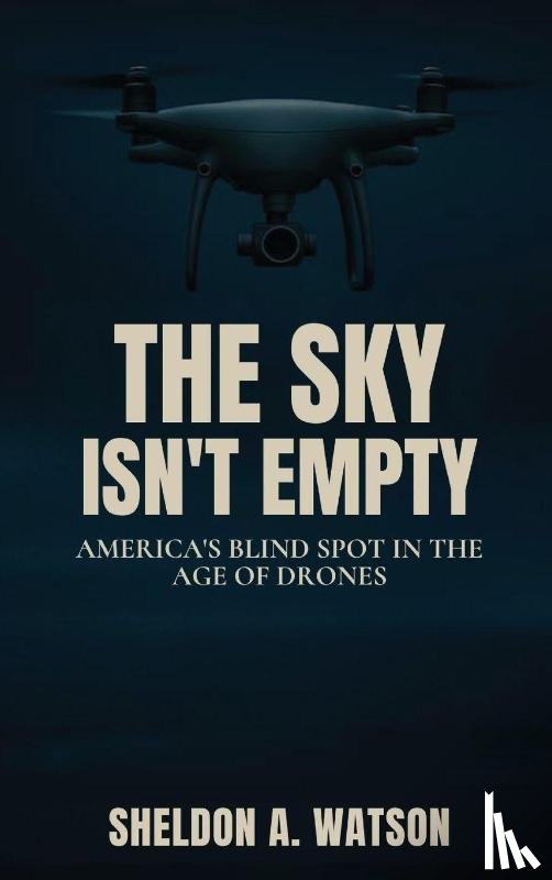 Watson, Sheldon A - The Sky Isn't Empty