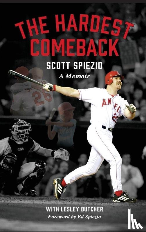 Spiezio, Scott, Butcher, Lesley - The Hardest Comeback