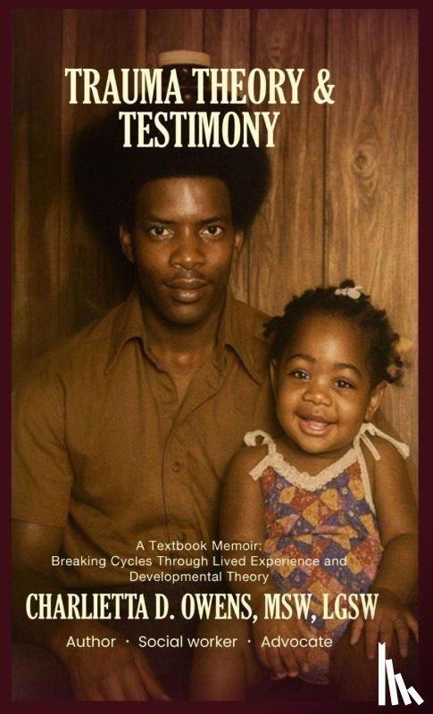 Owens, Charlietta D - Trauma Theory & Testimony