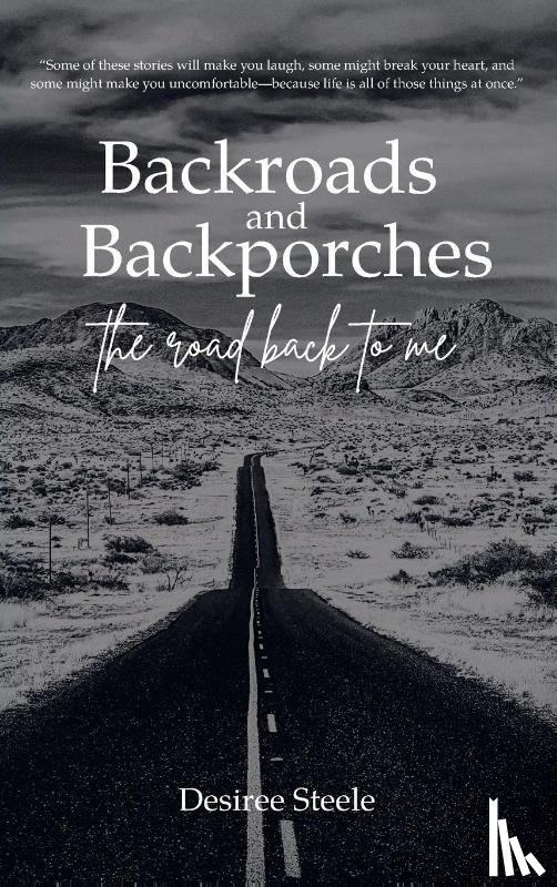Steele, Desiree - Backroads and Backporches