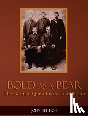 Heithoff, John - Bold as a Bear