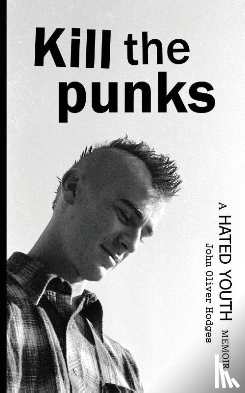 Hodges, John Oliver - Kill the Punks
