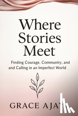 Ajayi, Grace - Where Stories Meet