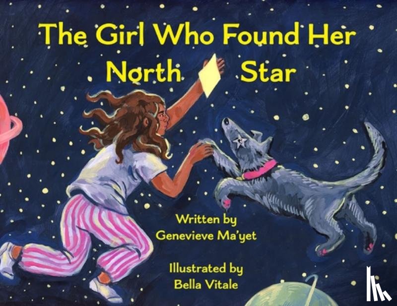 Ma'yet, Genevieve - The Girl Who Found Her North Star