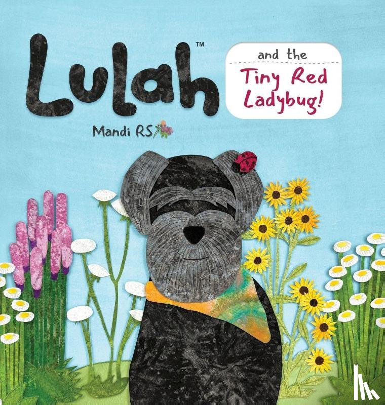 Rs, Mandi - Lulah and the Tiny Red Ladybug