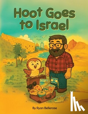 Bellerose, Ryan - Hoot Goes to Israel