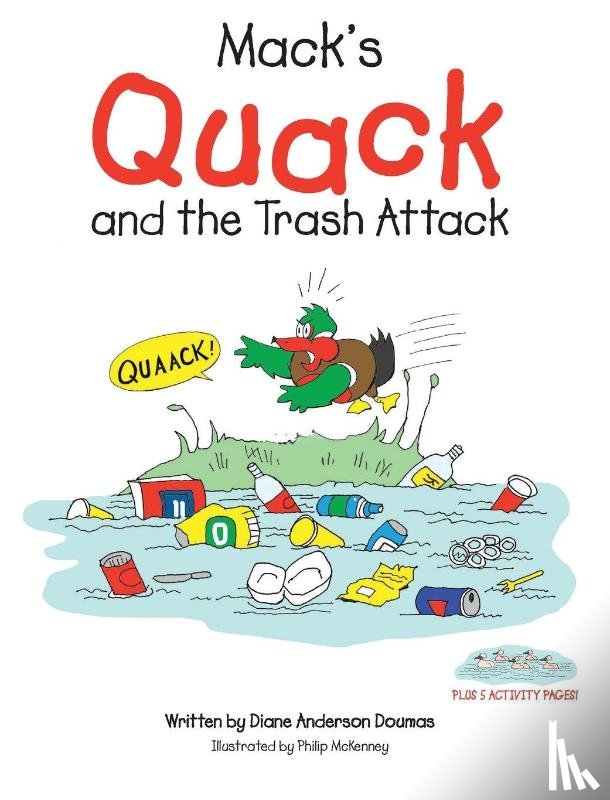 Doumas, Diane Anderson - Mack's Quack and the Trash Attack