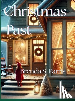 Parris, Brenda S. - Christmas Past
