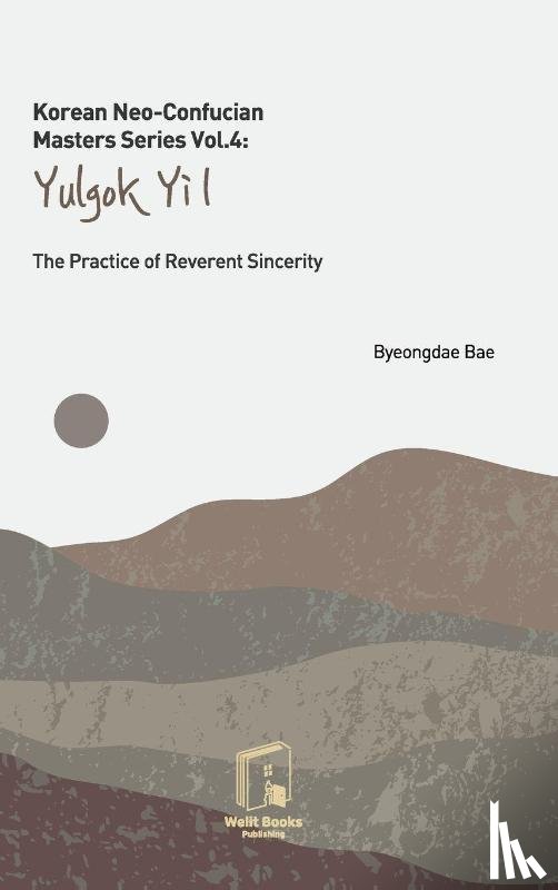 Bae, Byeongdae - Korean Neo-Confucian Masters Series Vol.4