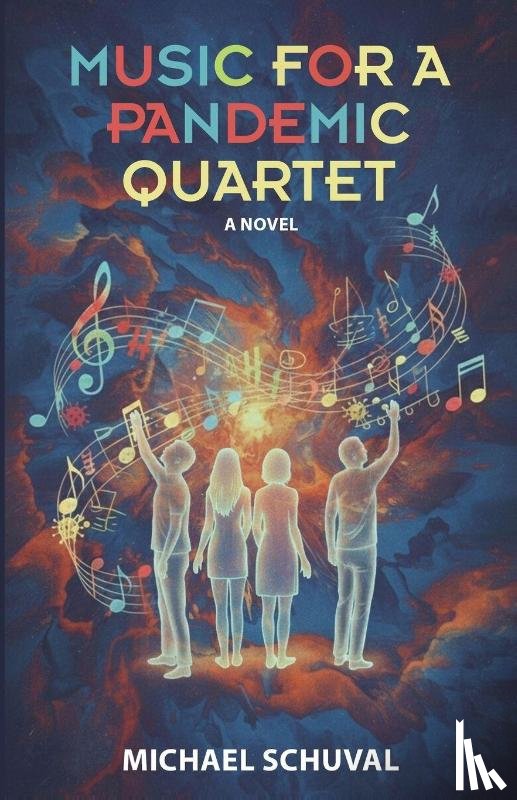 Schuval, Michael - Music for a Pandemic Quartet