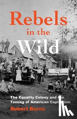 Burns, Robert - Rebels in the Wild