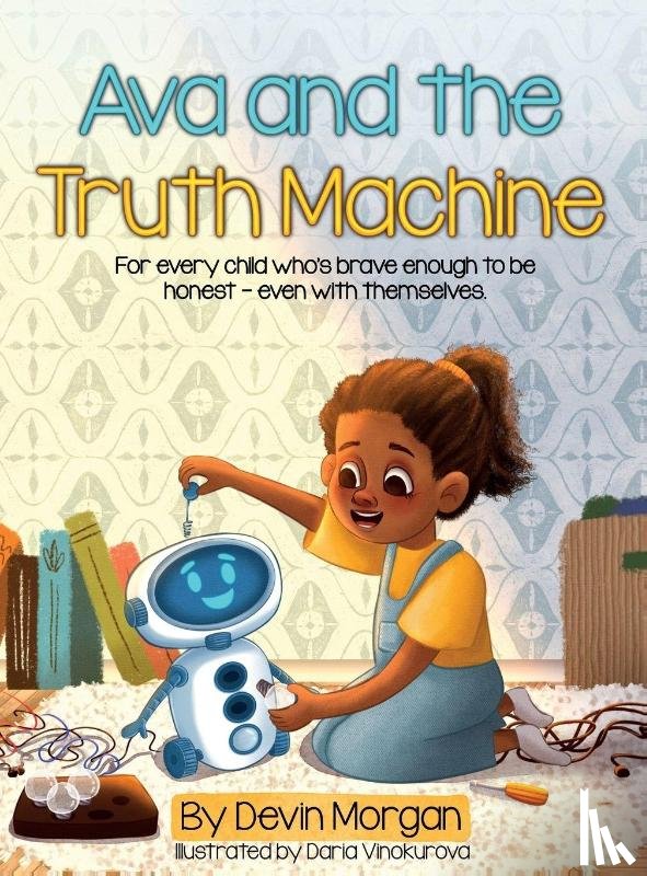 Morgan, Devin - Ava and the Truth Machine