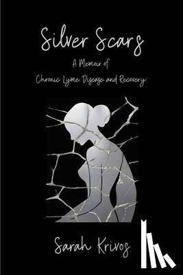Krivos, Sarah - Silver Scars