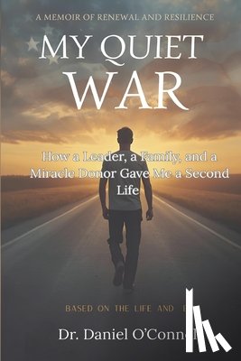 O'Connell, Daniel - My Quiet War