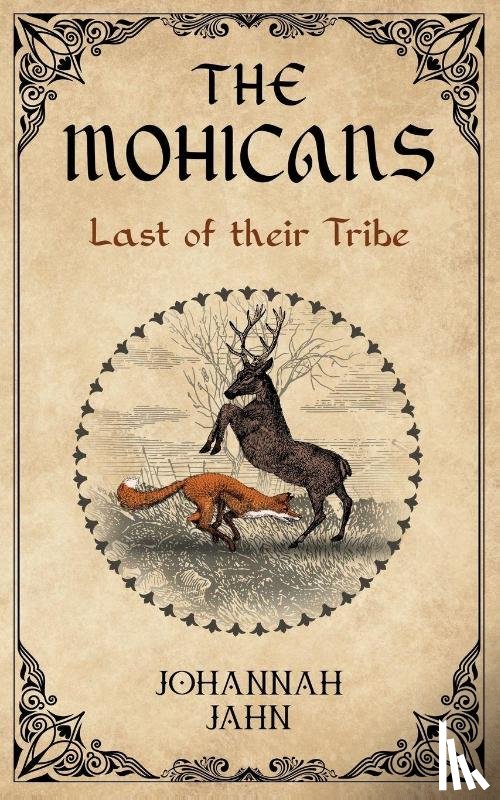 Jahn, Johannah M - The Mohicans